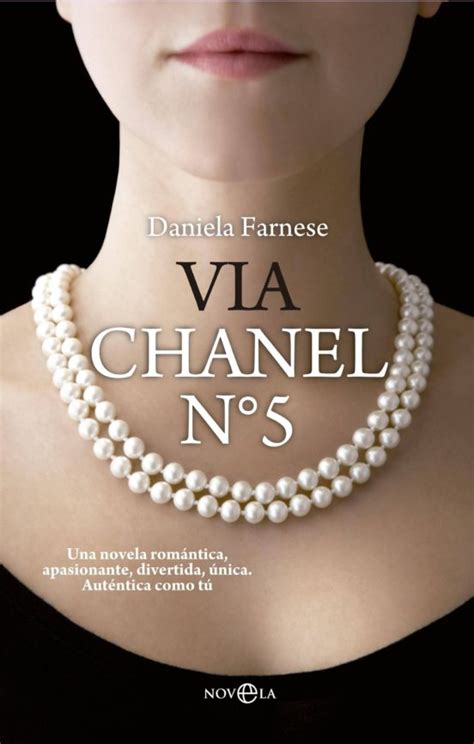 via chanel n 5 libro|VIA CHANEL NÚMERO 5 .